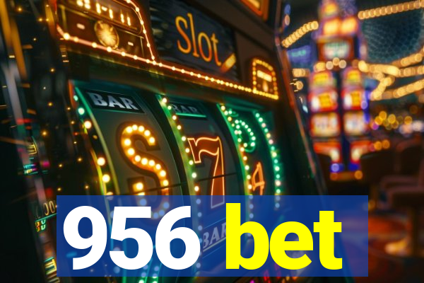 956 bet